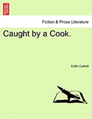 Caught by a Cook. 1