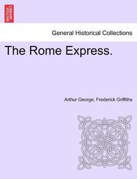 bokomslag The Rome Express.