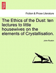 The Ethics of the Dust 1