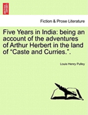 Five Years in India 1