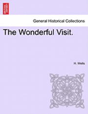 G. Wells, H., H. Wells - The Wonderful Visit., Häftad
