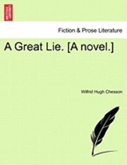 bokomslag A Great Lie. [A Novel.]