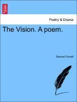 bokomslag The Vision. a Poem.
