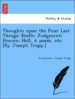 Thoughts Upon the Four Last Things 1