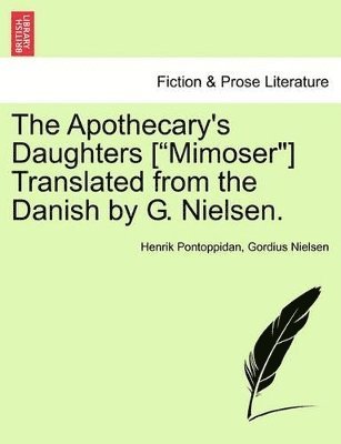 bokomslag Apothecary's Daughters [Mimoser] Translated from the Danish by G. Nielsen.