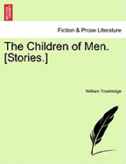 bokomslag The Children of Men. [Stories.]