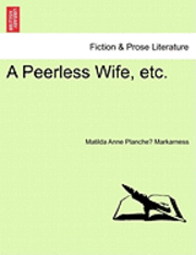 A Peerless Wife, Etc. 1