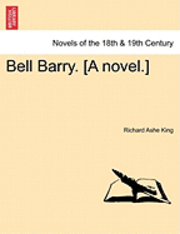 Bell Barry. [A Novel.]