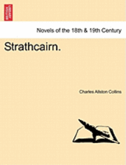 Strathcairn. Vol. I. 1