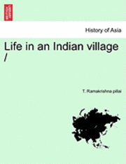 bokomslag Life in an Indian Village