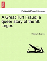 Dalrymple Belgrave - Great Turf Fraud, Häftad