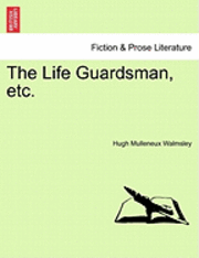 The Life Guardsman, Etc. 1