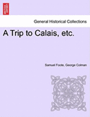 A Trip to Calais, Etc. 1