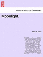 Mary E. Mann - Moonlight., Häftad