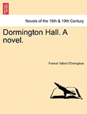 bokomslag Dormington Hall. a Novel.
