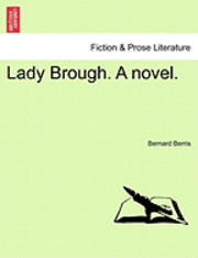 bokomslag Lady Brough. a Novel.