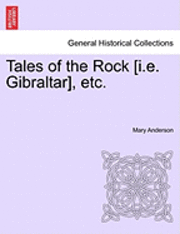 Tales of the Rock [I.E. Gibraltar], Etc. 1