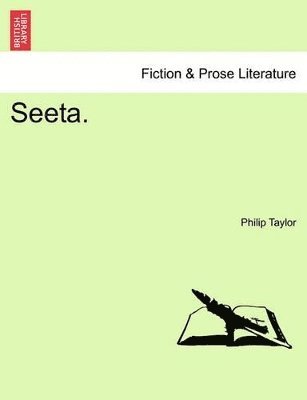 Philip Taylor - Seeta. Vol. I., Häftad