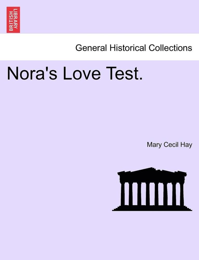 Nora's Love Test. 1