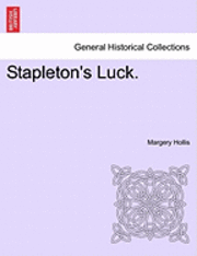 Stapleton's Luck.