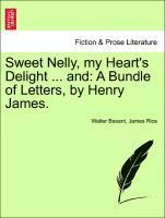 Walter Besant, James Rice - Sweet Nelly, My Heart's Delight ... and, Häftad