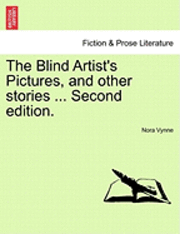 bokomslag The Blind Artist's Pictures, and Other Stories ... Second Edition.