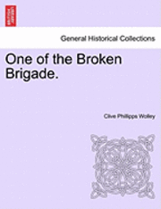 One of the Broken Brigade. 1