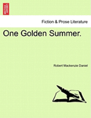 One Golden Summer. 1