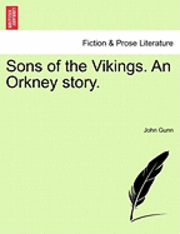 bokomslag Sons of the Vikings. an Orkney Story.