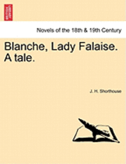 bokomslag Blanche, Lady Falaise. a Tale.