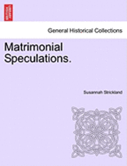 Matrimonial Speculations. 1