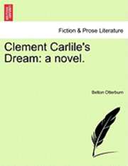 Clement Carlile's Dream 1