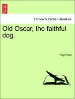 Old Oscar, the Faithful Dog. 1