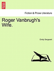 bokomslag Roger Vanbrugh's Wife.