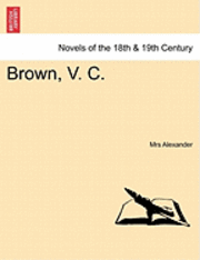 bokomslag Brown, V. C.