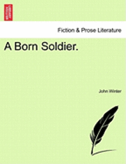 bokomslag A Born Soldier.