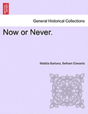 Now or Never. 1