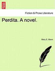 bokomslag Perdita. a Novel.