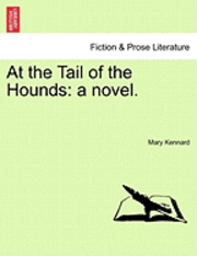 At the Tail of the Hounds