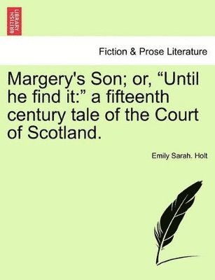 Margery's Son; Or, Until He Find It 1