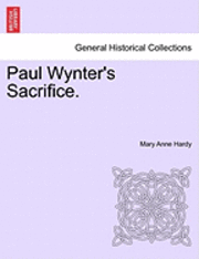bokomslag Paul Wynter's Sacrifice.