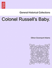 bokomslag Colonel Russell's Baby.