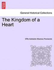 bokomslag The Kingdom of a Heart
