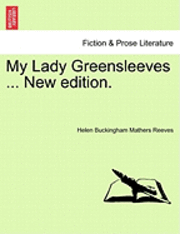 bokomslag My Lady Greensleeves ... New Edition.