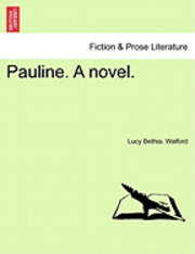 Pauline. a Novel.