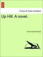 Up Hill. a Novel. 1