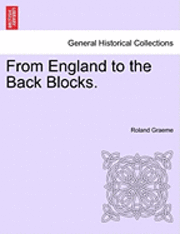 bokomslag From England to the Back Blocks.