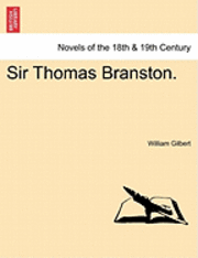 bokomslag Sir Thomas Branston.