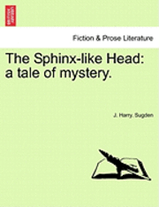 bokomslag The Sphinx-Like Head