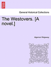 bokomslag The Westovers. [A Novel.]